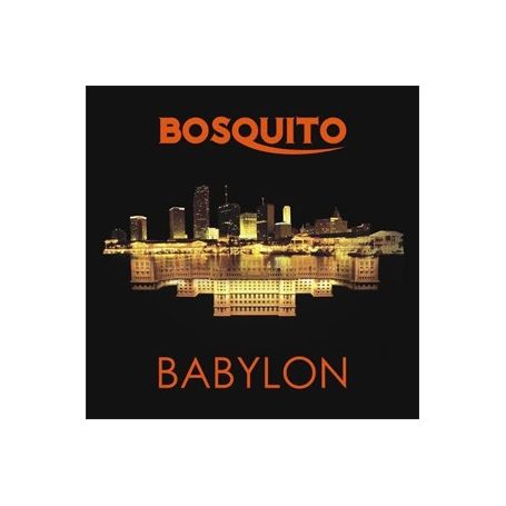 Babylon - Bosquito