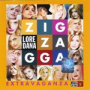 Zig-Zagga Extravaganza - Loredana