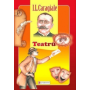 I.L. Caragiale - Teatru