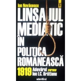 Ion Nov?cescu Lin?ajul mediatic în politica româneasc?
