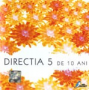De 10 ani (Vol. yellow) - Directia 5