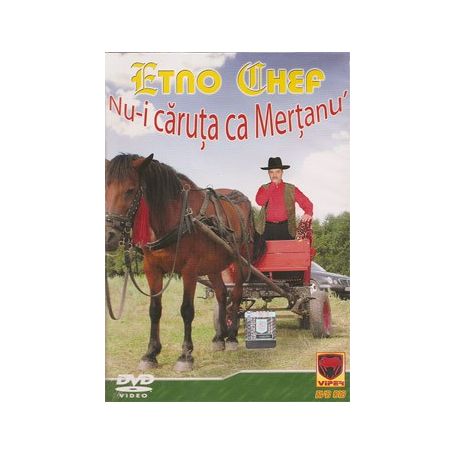 Etno Chef - Nu-i caruta ca Mertanu' - DVD