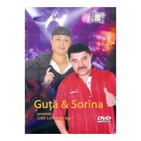 Guta & Sorina - Chef la viscol Vol. 1