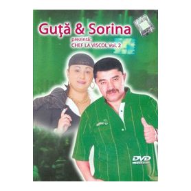 Guta & Sorina - Chef la viscol Vol. 2