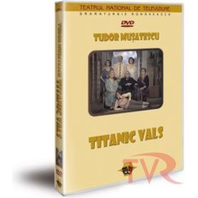 Tudor Musatescu - Titanic Vals