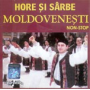 Moldovenesti - Hore si sarbe