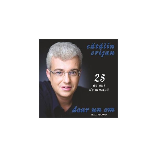 25 de ani de muzica - Catalin Crisan