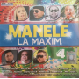 Volumul 4 - Manele La Maxim
