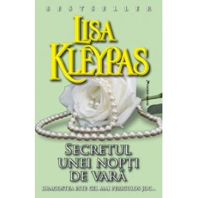 Lisa Kleypas - Secretul unei nopti de vara