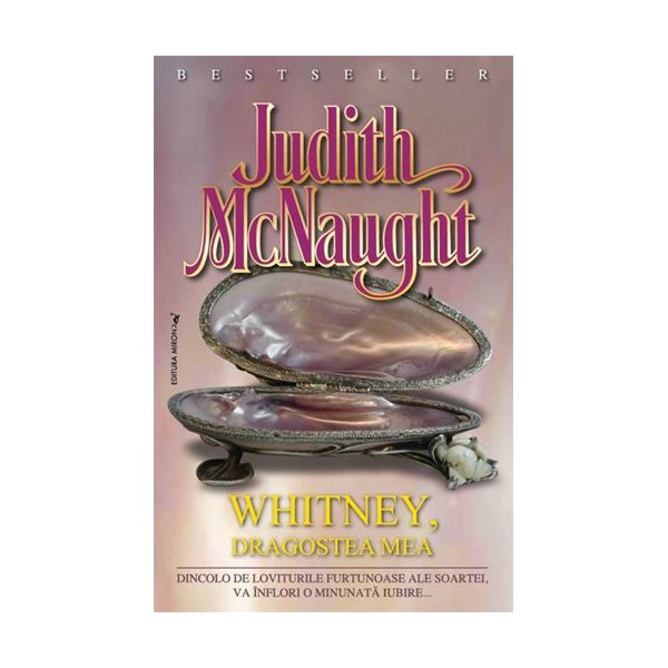 Judith McNaught - Whitney, dragostea mea