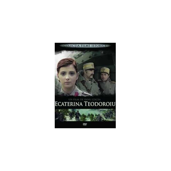 Ecaterina Teodoroiu un film de Dinu Cocea
